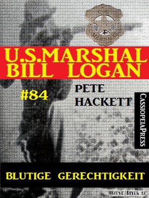 cover image of U.S. Marshal Bill Logan, Band 84
